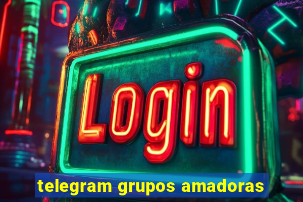 telegram grupos amadoras